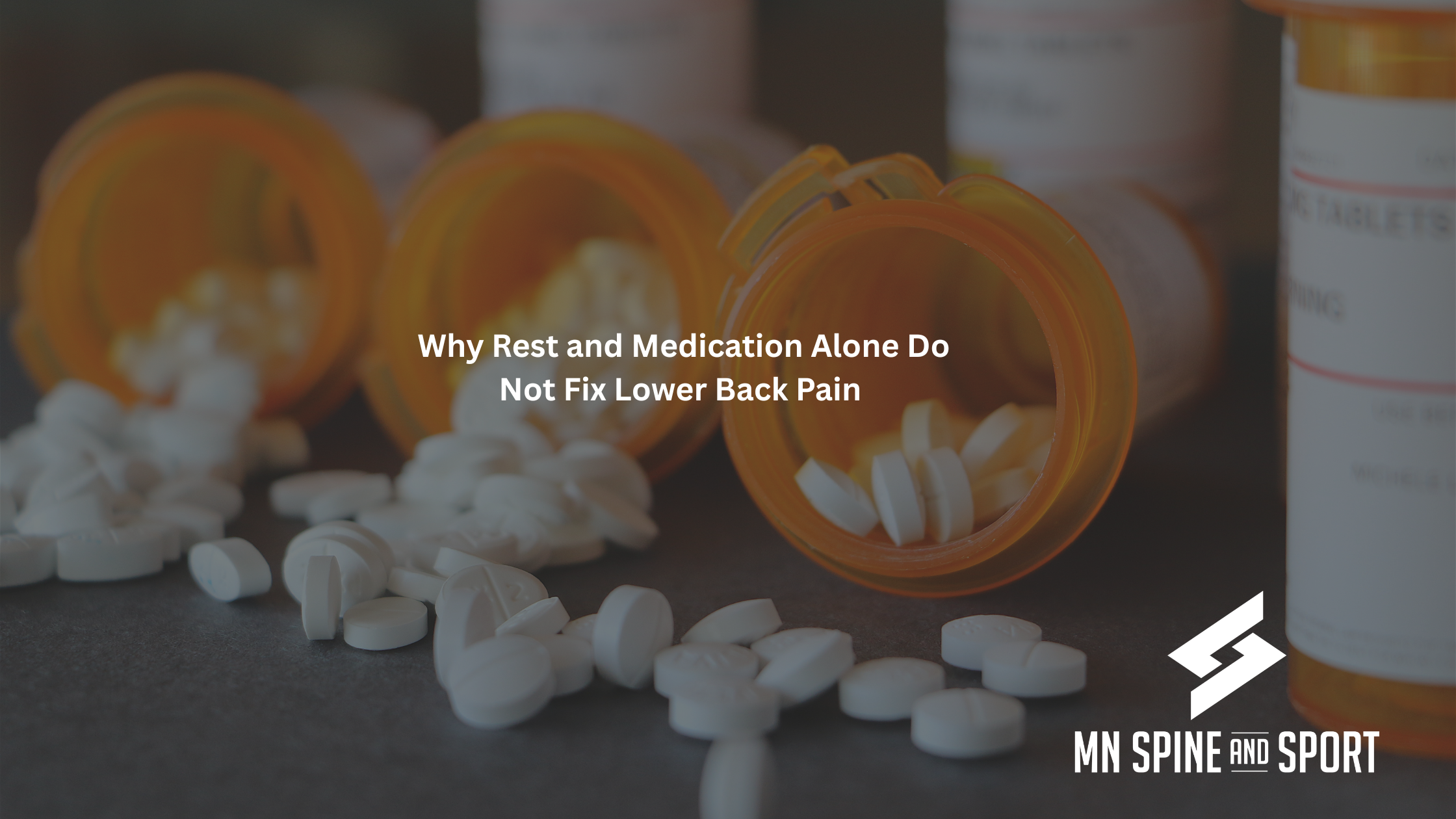 Why Rest and Medication Don't Fix Lower Back Pain